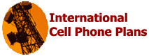 International Cell Phone Plans